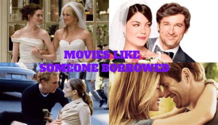 
6 Movies Like Someone Borrowed 