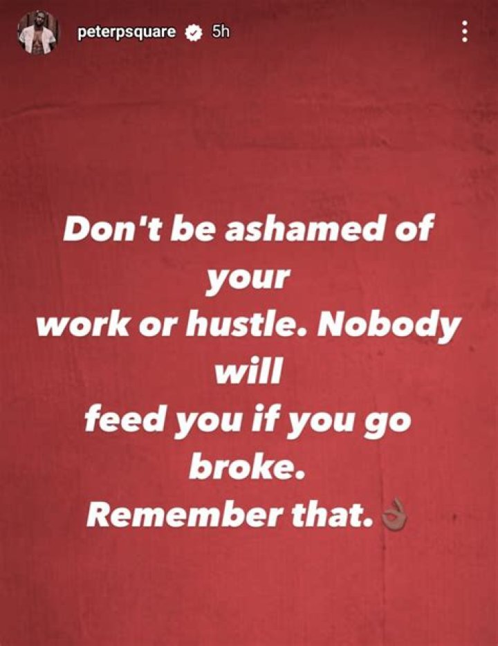 
“Don’t Be Ashamed Of Your Hustle” – Peter Okoye Says 