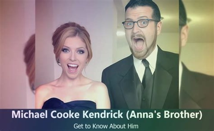 Everything To Know About Michael Cooke Kendrick – Brother of Anna Kendrick
