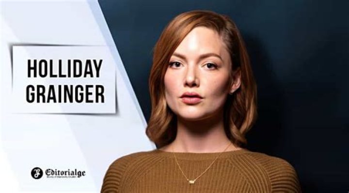 Holliday Clark Grainger Height, Weight, Net Worth, Age, Birthday, Wikipedia, Who, Instagram, Biography
