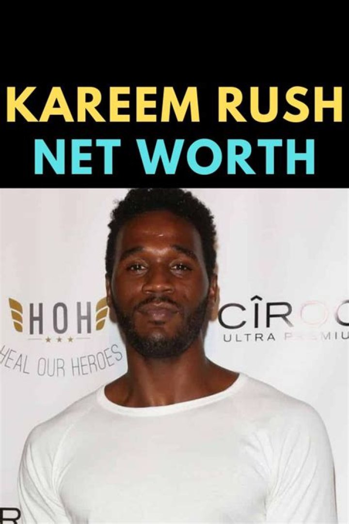 Kareem Rush Height, Weight, Net Worth, Age, Birthday, Wikipedia, Who, Nationality, Biography