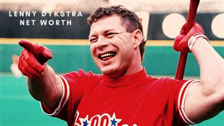 Lenny Dykstra Height, Weight, Net Worth, Age, Birthday, Wikipedia, Who, Nationality, Biography