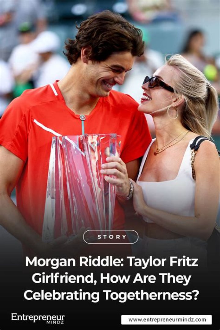 Morgan Riddle Age Gap With Taylor Fritz, His New Girlfriend’s A TikTok Star