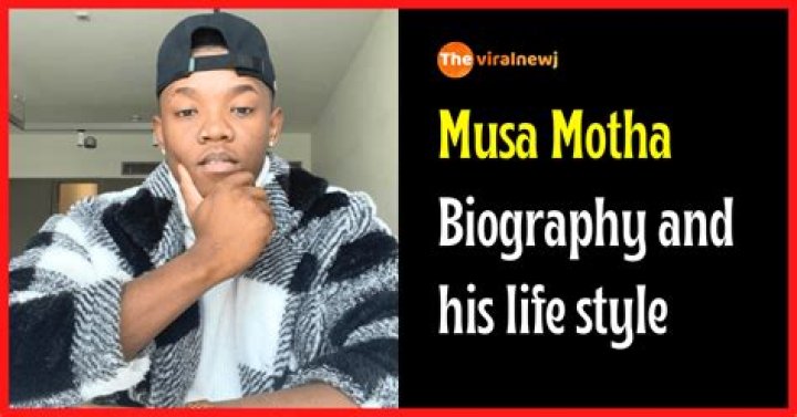 
Musa Motha Height, Weight, Net Worth, Age, Birthday, Wikipedia, Who, Nationality, Biography 