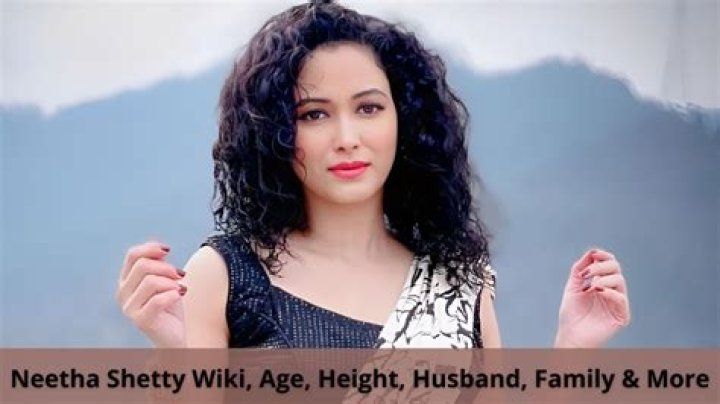 Neetha Shetty Height, Weight, Net Worth, Age, Birthday, Wikipedia, Who, Instagram, Biography