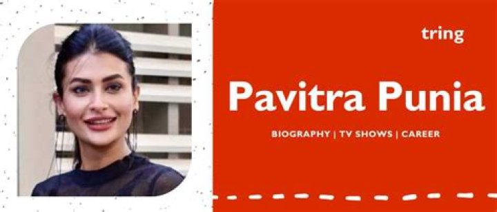 Pavitra Punia Height, Weight, Net Worth, Age, Birthday, Wikipedia, Who, Instagram, Biography