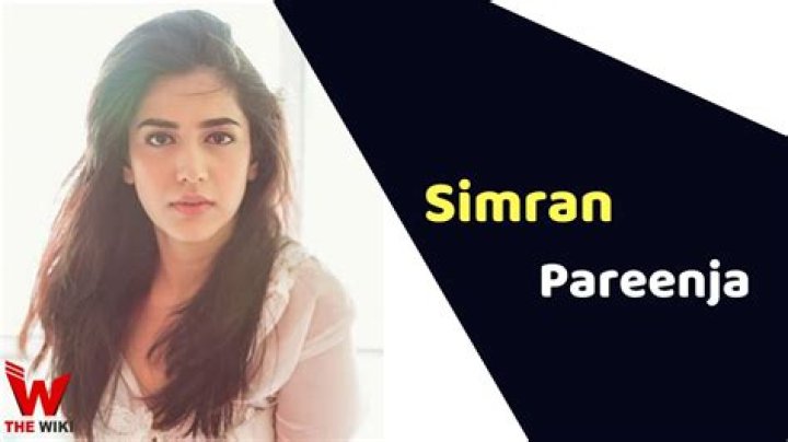 Simran Pareenja Height, Weight, Net Worth, Age, Birthday, Wikipedia, Who, Nationality, Biography