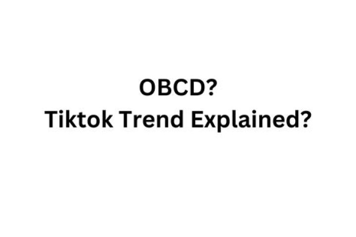 What Does Obcd Mean On TikTok – Does It Mean Fat? Viral Trend Explained